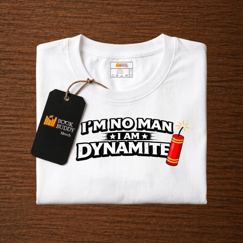i am dynamite