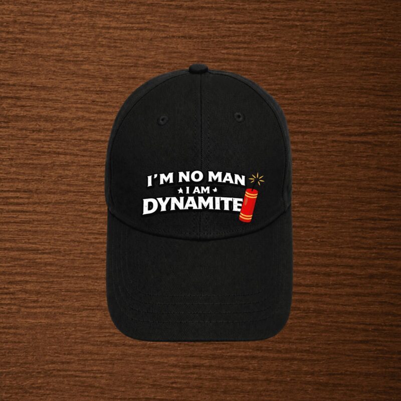 ’m No Man, I’m Dynamite — Explosive Identity Cap