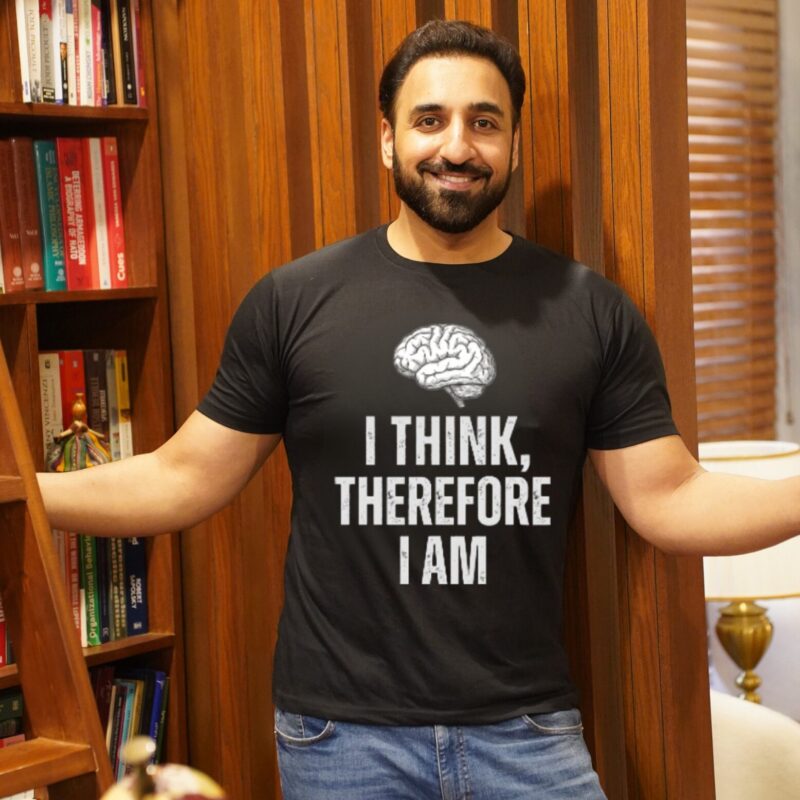 i think therefore i am